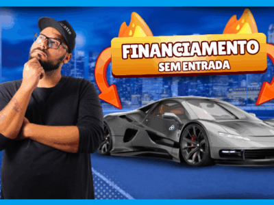 Financiamento Veicular 100% Sem Entrada: O Guia Definitivo para Aprovação em 2025
