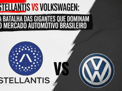 Stellantis vs Volkswagen: A Batalha das Gigantes que Dominam o Mercado Automotivo Brasileiro